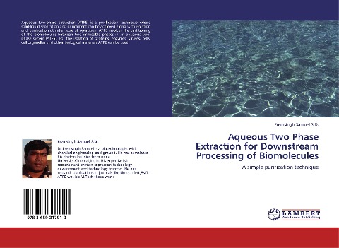 Aqueous Two Phase Extraction for Downstream Processing of Biomolecules: A simple purification technique