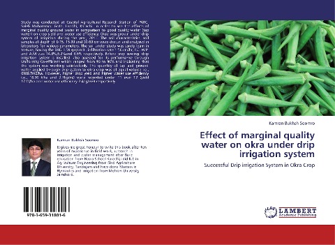 Effect of marginal quality water on okra under drip irrigation system: Successful Drip irrigation System in Okra Crop