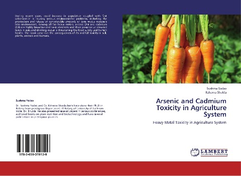 Arsenic and Cadmium Toxicity in Agriculture System: Heavy Metal Toxicity in Agriculture System