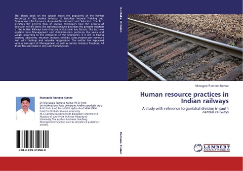 Human resource practices in Indian railways: A study with reference to guntakal division in south central railways