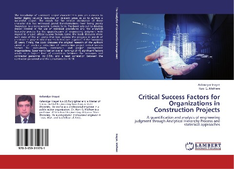 Critical Success Factors for Organizations in Construction Projects: A quantification and analysis of engineering judgment through Analytical Hierarchy Process and statistical approaches