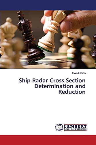 Ship Radar Cross Section Determination and Reduction