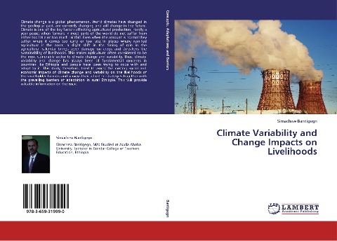 Climate Variability and Change Impacts on Livelihoods