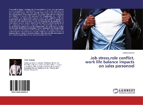 Job stress,role conflict, work life balance impacts on sales personnel