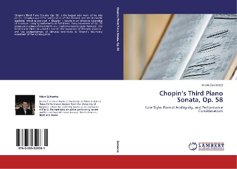 Chopin's Third Piano Sonata, Op. 58: Late Style, Formal Ambiguity, and Performance Considerations