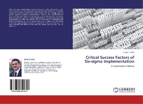 Critical Success Factors of Six-sigma Implementation: in Automotive Industry
