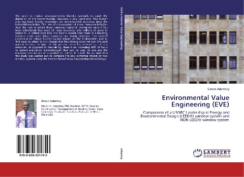 Environmental Value Engineering (EVE): Comparison of a USGBC Leadership in Energy and Environmental Design (LEED®) window system and NON-LEED® window system