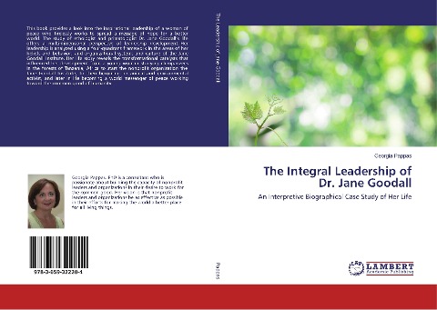The Integral Leadership of Dr. Jane Goodall: An Interpretive Biographical Case Study of Her Life