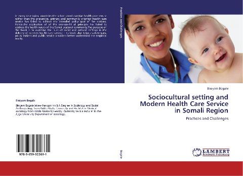 Sociocultural setting and Modern Health Care Service in Somali Region: Practices and Challenges
