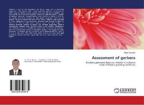 Assessment of gerbera: (Gerbera jamesonii Bolus ex. Hooker F.) cultivars under different growing conditions