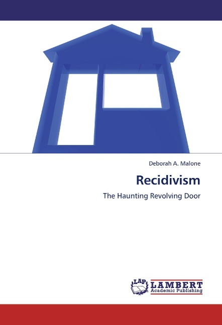 Recidivism: The Haunting Revolving Door