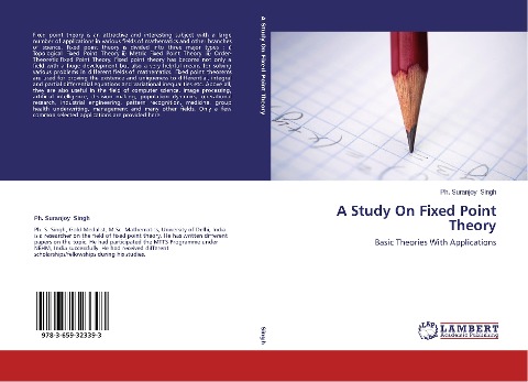 A Study On Fixed Point Theory: Basic Theories With Applications