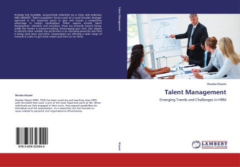 Talent Management: Emerging Trends and Challanges in HRM