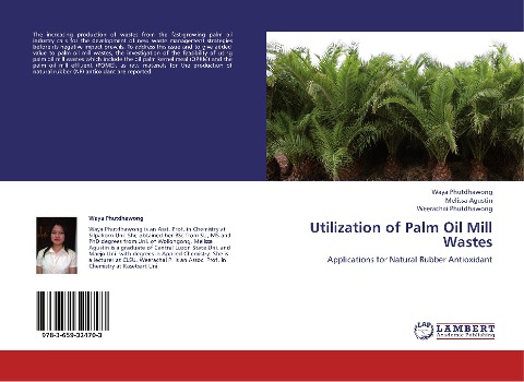 Utilization of Palm Oil Mill Wastes: Applications for Natural Rubber Antioxidant