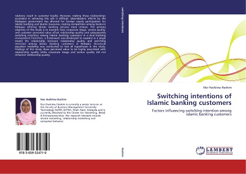 Switching intentions of Islamic banking customers: Factors influencing switching intention among islamic banking customers