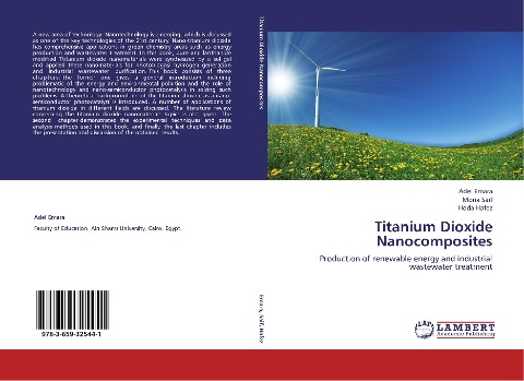 Titanium Dioxide Nanocomposites: Production of renewable energy and industrial wastewater treatment