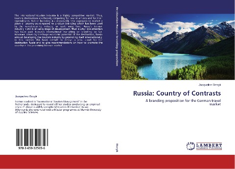 Russia: Country of Contrasts: A branding proposition for the German travel market