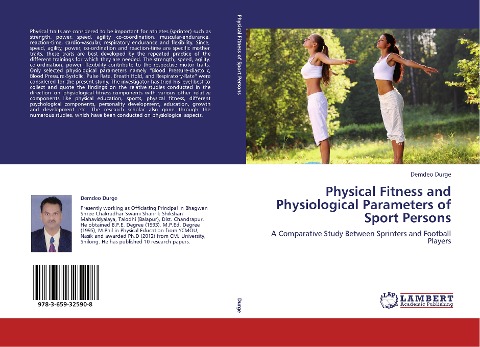 Physical Fitness and Physiological Parameters of Sport Persons: A Comparative Study Between Sprinters and Football Players