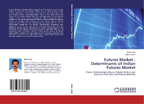 Futures Market - Determinants of Indian Futures Market: Causal Relationship between Futures Return and Variables from Spot and Futures Markets