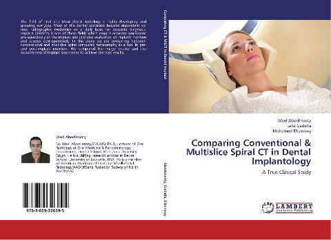 Comparing Conventional & Multislice Spiral CT in Dental Implantology: A True Clinical Study