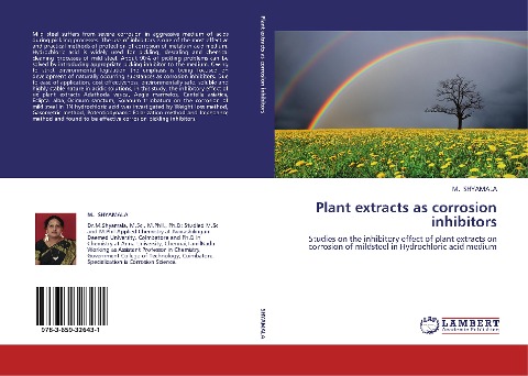 Plant extracts as corrosion inhibitors: Studies on the inhibitory effect of plant extracts on corrosion of mildsteel in Hydrochloric acid medium