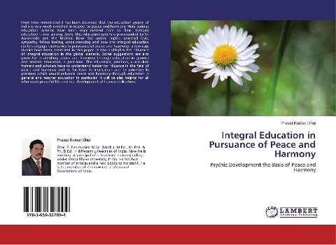 Integral Education in Pursuance of Peace and Harmony: Psychic Development the Basis of Peace and Harmony