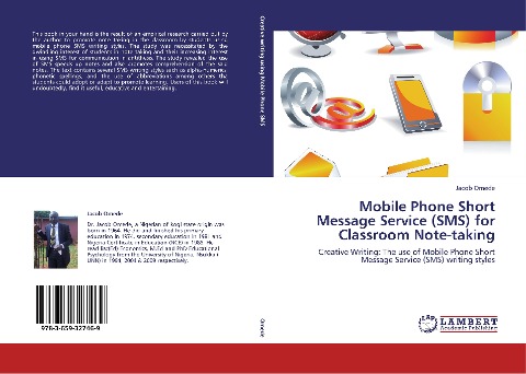 Mobile Phone Short Message Service (SMS) for Classroom Note-taking: Creative Writing: The use of Mobile Phone Short Message Service (SMS) writing styles