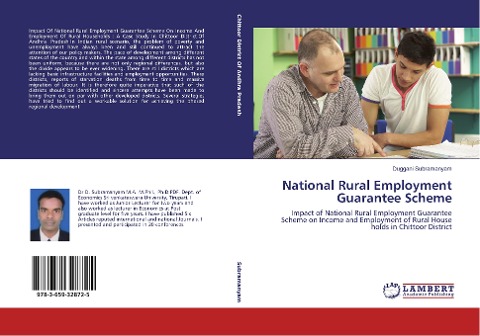 National Rural Employment Guarantee Scheme: Impact of National Rural Employment Guarantee Scheme on Income and Employment of Rural House holds in Chittoor District