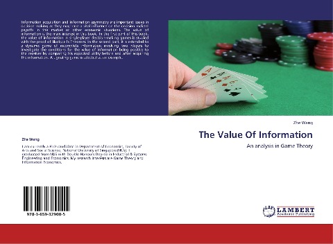 The Value Of Information: An analysis in Game Theory