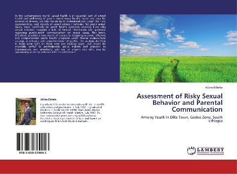 Assessment of Risky Sexual Behavior and Parental Communication: Among Youth in Dilla Town, Gedeo Zone, South Ethiopia