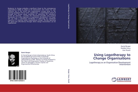Using Logotherapy to Change Organisations: Logotherapy as an Organisation Development Intervention