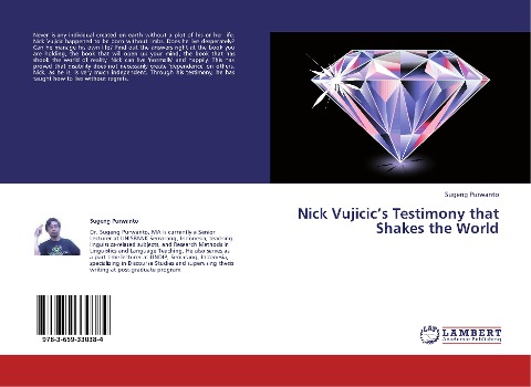 Nick Vujicics Testimony that Shakes the World