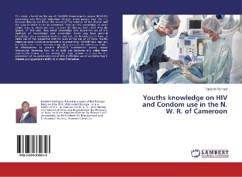 Youths knowledge on HIV and Condom use in the N. W. R. of Cameroon