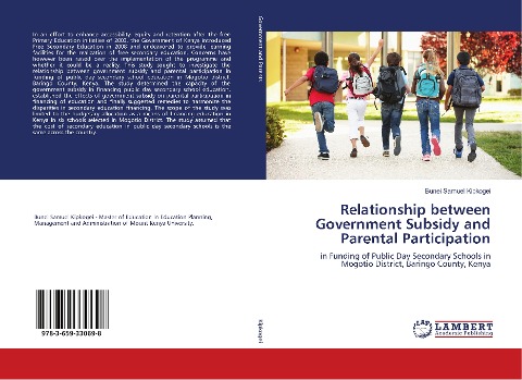 Relationship between Government Subsidy and Parental Participation: in Funding of Public Day Secondary Schools in Mogotio District, Baringo County, Kenya