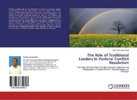The Role of Traditional Leaders in Pastoral Conflict Resolution: The Case of Intra-Clan Conflict between Idagale and Habaryonis in Aware District, Somali Region of Ethiopia