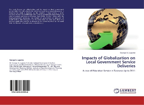 Impacts of Globalization on Local Government Service Deliveries: A case of Education Service in Tanzania Up to 2011