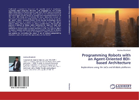 Programming Robots with an Agent-Oriented BDI-based Architecture: Explorations using the JaCa and WeBots platforms