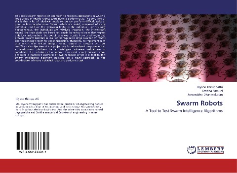 Swarm Robots: A Tool to Test Swarm Intelligence Algorithms