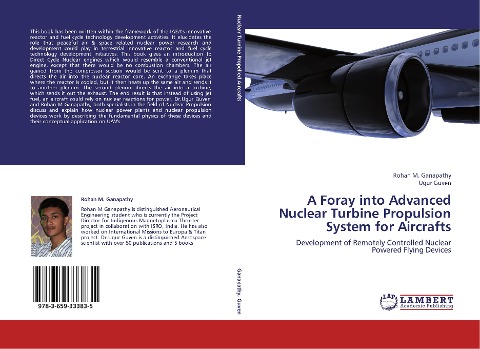 A Foray into Advanced Nuclear Turbine Propulsion System for Aircrafts: Development of Remotely Controlled Nuclear Powered Flying Devices