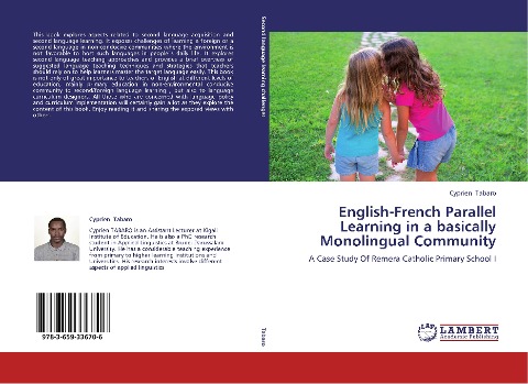 English-French Parallel Learning in a basically Monolingual Community: A Case Study Of Remera Catholic Primary School I