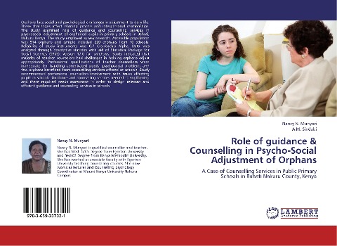 Role of guidance & Counselling in Psycho-Social Adjustment of Orphans: A Case of Counselling Services in Public Primary Schools in Bahati Nakuru County, Kenya