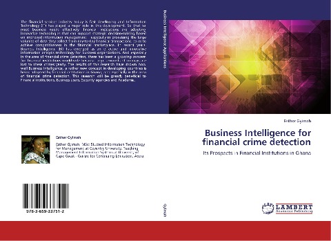 Business Intelligence for financial crime detection: Its Prospects in Financial Institutions in Ghana