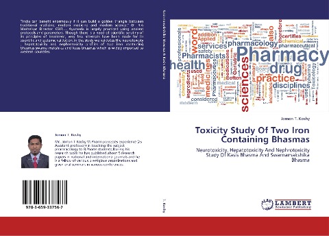 Toxicity Study Of Two Iron Containing Bhasmas: Neurotoxicity, Hepatotoxicity And Nephrotoxicity Study Of Kasis Bhasma And Swarnamakshika Bhasma