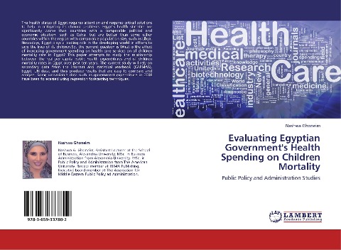 Evaluating Egyptian Governments Health Spending on Children Mortality: Public Policy and Administration Studies