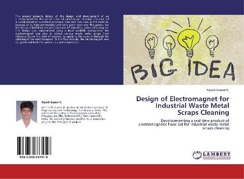 Design of Electromagnet for Industrial Waste Metal Scraps Cleaning: Developmenting a real time product of electromagnetic hand set for industrial waste metal scraps cleaning