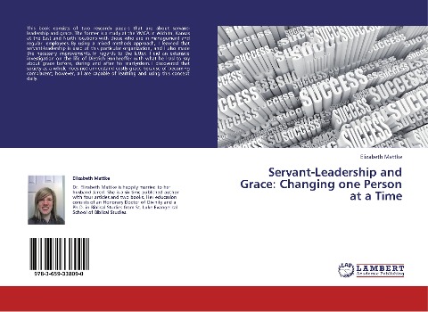 Servant-Leadership and Grace:  Changing one Person at a Time