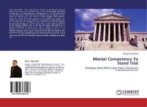 Mental Competency To Stand Trial: Protecting Those Who Cannot Protect Themselves: A Universal Construct