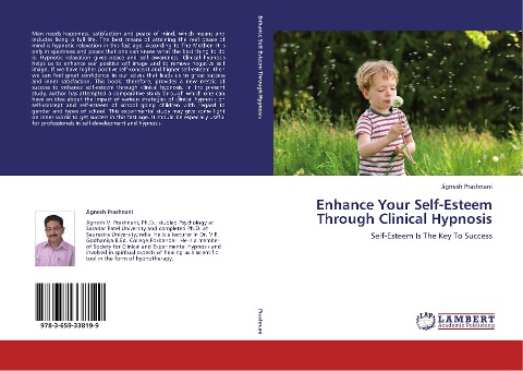 Enhance Your Self-Esteem Through Clinical Hypnosis: Self-Esteem Is The Key To Success
