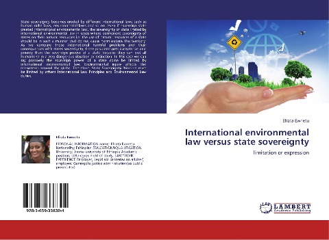 International environmental law versus state sovereignty: limitation or expression