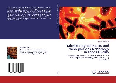 Microbiological Indices and Nano-particles technology in Foods Quality: Microbiological Indices in foods quality and the role of nano-particles technology in the new quality consideration